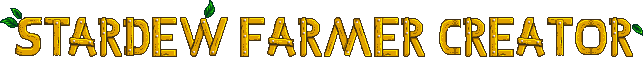 Stardew Farmer Creator